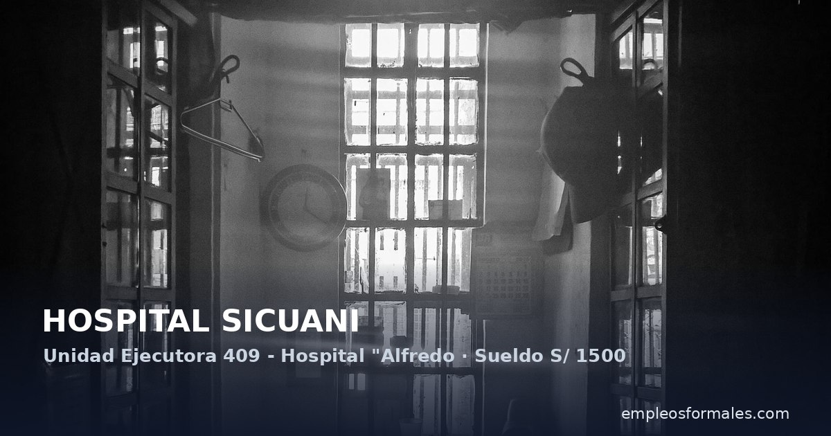 Asistente administrativo en el Hospital Sicuani. HOSPITAL SICUANI