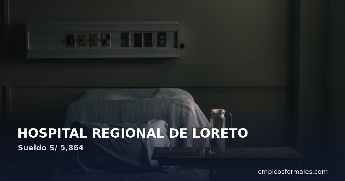 Enfermera o especialista en oncología. HOSPITAL REGIONAL DE LORETO