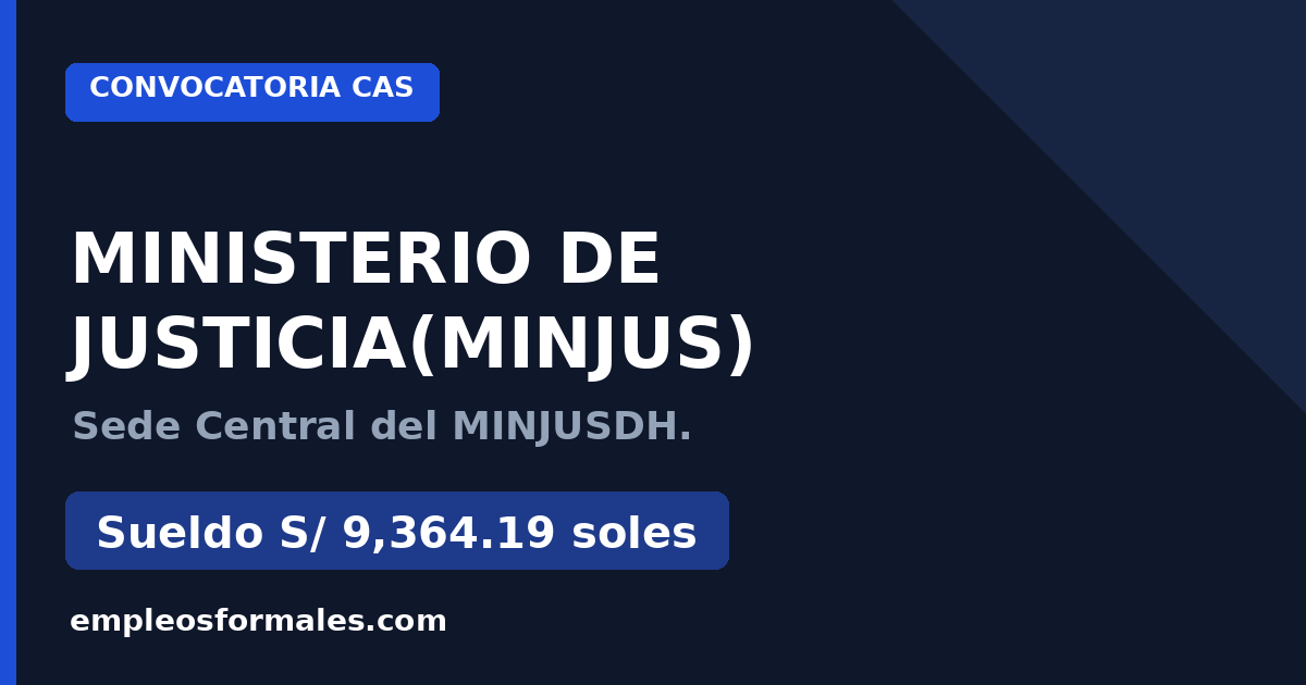 Especialista en seguimiento, monitoreo y evaluación. MINISTERIO DE JUSTICIA(MINJUS)